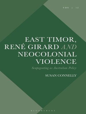 cover image of East Timor, René Girard and Neocolonial Violence